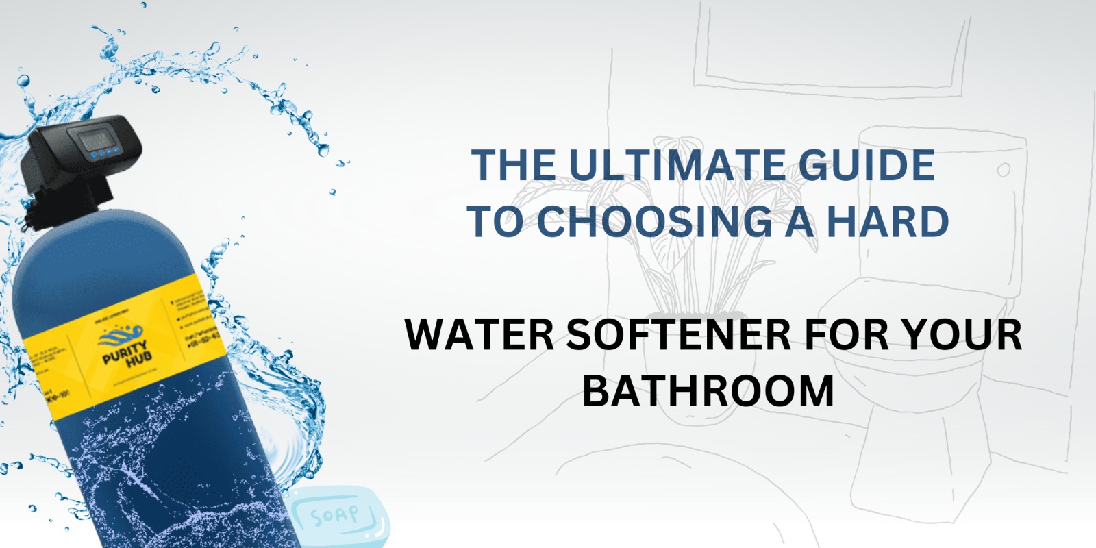 Choosing-a0hard-water-softener