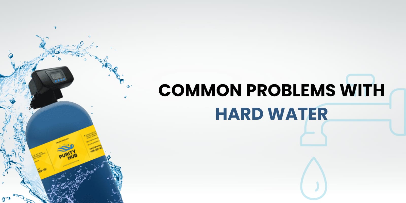 Common Problems with Hard Water