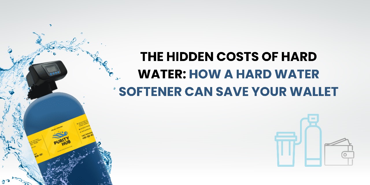 Hard Water Softener Can Save Your Wallet